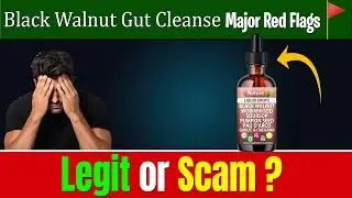 Black Walnut Wormwood Cleanse LEGIT or SCAM? | 5 MAJOR Red Flags You MUST Know