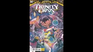Dark Nights: Death Metal Trinity Crisis -- Issue 1 (2020, DC Comics) Review