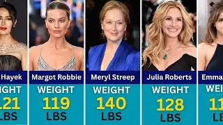 150 Hollywood Actresses Weight (2025) | Celebrities Weight in LBS