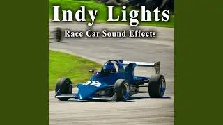 Indy Lights Ca Start of Race Ambience Take 4