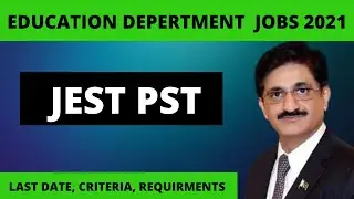 JEST PST Jobs 2021 |  Govt Of Sindh | Last Date Of Apply | Qualification, Test Criteria |