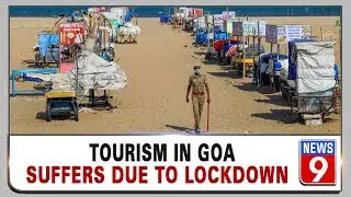 Goa's&nbsp;tourism&nbsp;industry in tatters