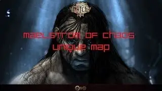 Path of Exile:  Maelstrom of Chaos Unique Map