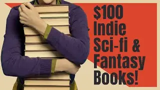$100 of Indie Sci-fi and Fantasy Books! Fall 2023