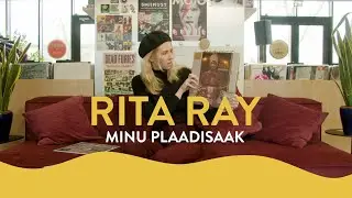 Minu plaadisaak: Rita Ray