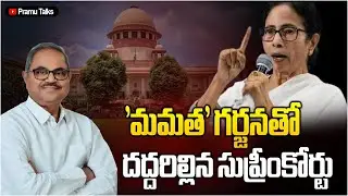 Mamata Banerjee fire on SIR - Supreme court judges shocked|| Dr.PrasadaMurthy