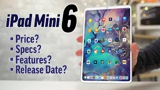 iPad Mini 6 Leaks & Rumors - Let's set THIS Straight!