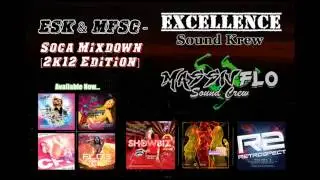 Massiv Excellence Soca 2012 Mixdown - Excellence Sound Krew & Massiv Flo