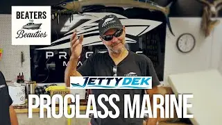 Beaters to Beauties - Barry Lepp of Proglass Marine