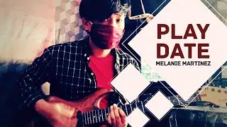 (COVER) Melanie Martinez - Play Date Rock Ver.