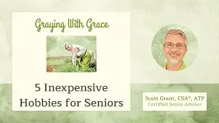 5 Inexpensive Hobbies for Seniors