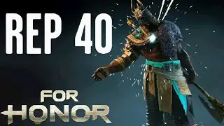 [For Honor] Reputation 40 Raider Duels
