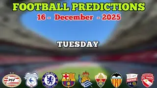 PREDICTIONS FOOTBALL TODAY 16 DECEMBER | CARABAO CUP | COPA DEL REY | GOLDEN PICKS PLUS