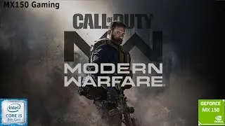 Call of Duty: Modern Warfare 2019 | BETA | GeForce MX150 | i5 8250u | Acer Aspire 5 | MX150 Gaming