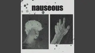 Nauseous