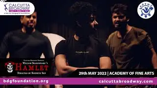 Koushik Sen on Hamlet I Swapnasandhani I May 29, 2022, Sunday I Calcutta Broadway I BDG Foundation