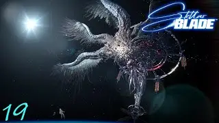 The Core at the Top of the World | Stellar Blade Part 19 