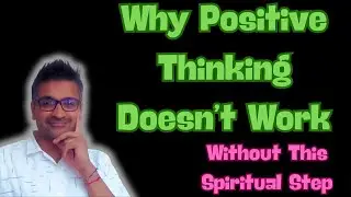 Why Positive Thinking Doesn't Work Without This Spiritual Step #Forgiveness #Energyimprints