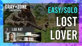 Lost Lover | Lab Rat | РУКОВОДСТВО ПО БОЮ В &laquo;Серой зоне&raquo; | Быстрый/одиночный режим | Обучающее задание