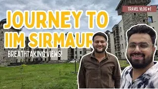 Dropping My Brother at IIM Sirmaur 🎓 | First Vlog❤️| Emotional Road Trip & Campus Tour#firstvlog#iim