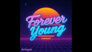 🔴#DJOnLyOnE - HIGHEND #34 (Forever Young) #MELODICTECHNO #МУЗЫКАОНЛАЙН2025 #НОВИНКИМУЗЫКИ2025