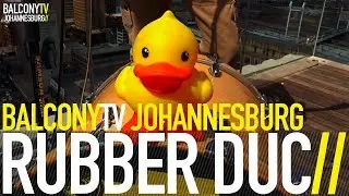 RUBBER DUC - SCREW LOOSE (BalconyTV)