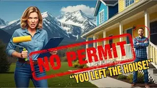 I Bought a Mountain House — HOA Repainted It While I Was Gone, a Permit Shut Them Down