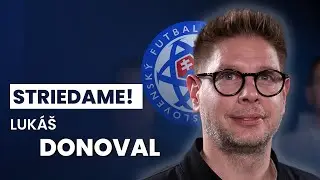 ŠÉF MARKETINGU SFZ: Na dresoch zarábať nechceme! | Striedame! Lukáš Donoval