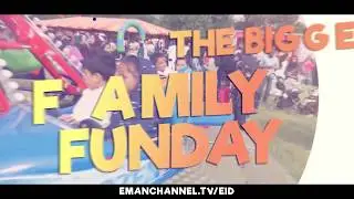 Eid in the Park & Family Eid Weekend - June 2019 - London