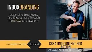 The EPIC Email Profits System, Step 3: INSPIRE