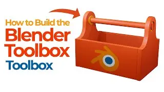 Creating the Blender Toolbox Toolbox | Blender 2.8 Beginner Tutorial