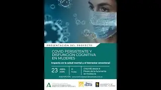 COVID Persistente y Disfunción Cognitiva en Mujeres: Impacto en salud mental y bienestar emocional