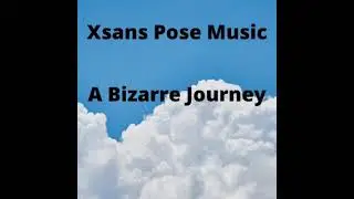 Xsans Music Pose 1 | Roblox | A Bizarre Journey