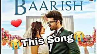 THIS SONG!!/ Baarish/ Paras Chabhra And Mahira Sharma
