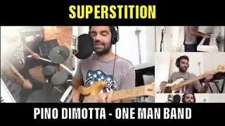 Superstition COVER - Pino Dimotta (Stevie Wonder) ONE MAN BAND