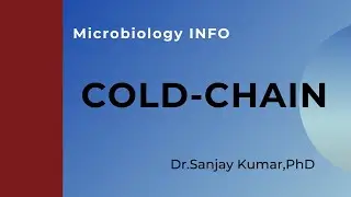 Cold chain equipment,ice box, ice pack, Vaccine storage|| Dr. Sanjay Kumar, PhD