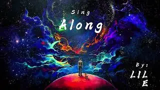 Sing Along - (Official Audio)