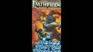 Review 40: Melee Tactics Toolbox (Pathfinder 1)