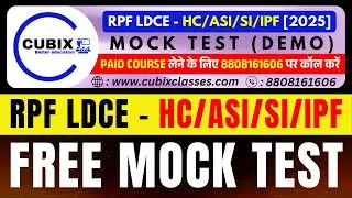 FREE MOCK TEST | RPF ASI/SI LDCE 2025 | By: Abhishek Raj