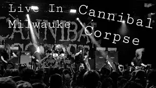 Cannibal Corpse - Blood Blind // Scourge Of Iron | Live In Milwaukee