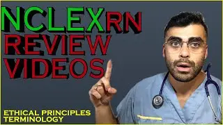 Nursing NCLEX RN Review Video: Nursing Ethics and Medical Legal Terminology (2021)
