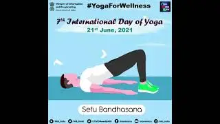 Setu Bandhasana | International Day Of Yoga | IDY 2021