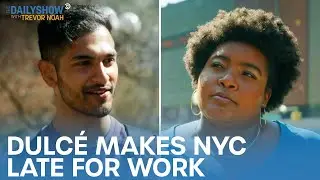 Can Dulc&eacute; Sloan Make These New Yorkers Late for Work?  | The Daily Show
