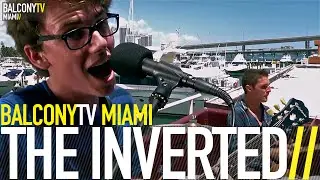 THE INVERTED - WATER SIGN (BalconyTV)