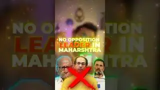 First Time No Opposition Leader In Maharashtra😳🥶#india #maharashtra #marathi #bjp #shivsena #facts