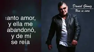 DANIEL GOMEZ - UNO SE CURA