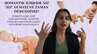 SAĞLIKLI BEBEKLİKTEN SAĞLIKLI ROMANTİK İLİŞKİLERE/bağlanma kurami