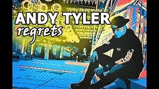 Andy Tyler - regrets [Official Video]