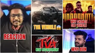 Eagle Reaction🔥| TVA New Vehicle😱| Why Change Old Vehicle | Why Ban Blind Rebel | Gamers Talks