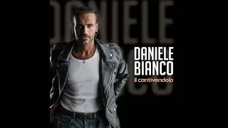 Daniele Bianco - Chi c'ho dice 'o core